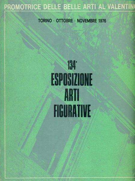 134 esposizione arti figurative