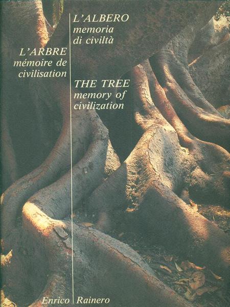 L'albero memoria di civilta'