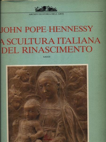 La scultura italiana del Rinascimento