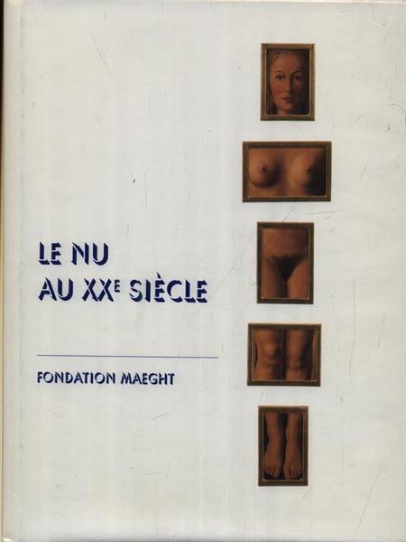 Le nu au XX siecle