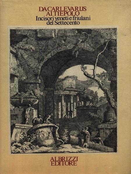 Da Carlvarijs ai Tiepolo