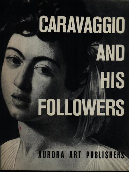 Caravaggio and his followers