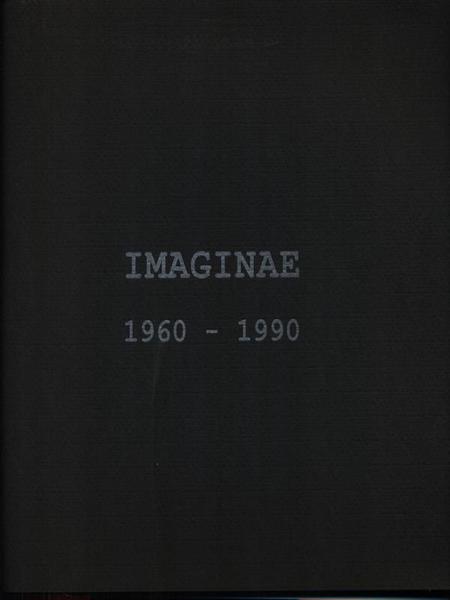 Imaginae 1960-1990