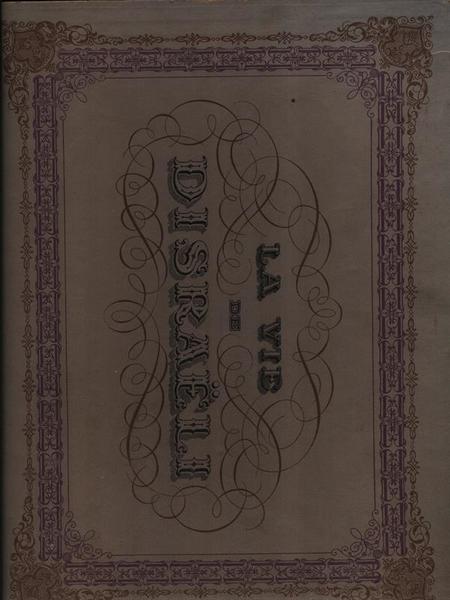 La vie de Disraeli 2vv