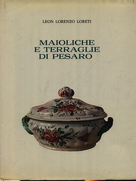 Maioliche e terraglie di Pesaro