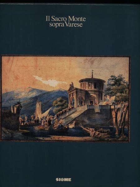 Il Sacro Monte sopra Varese