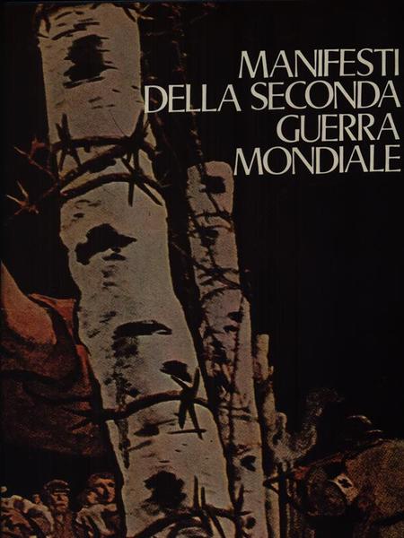 Manifesti della Seconda Guerra Mondiale