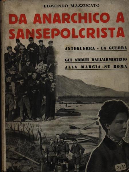 Da anarchico a sansepolcrista