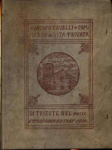 Commercio e vita privata di Trieste nel 1400