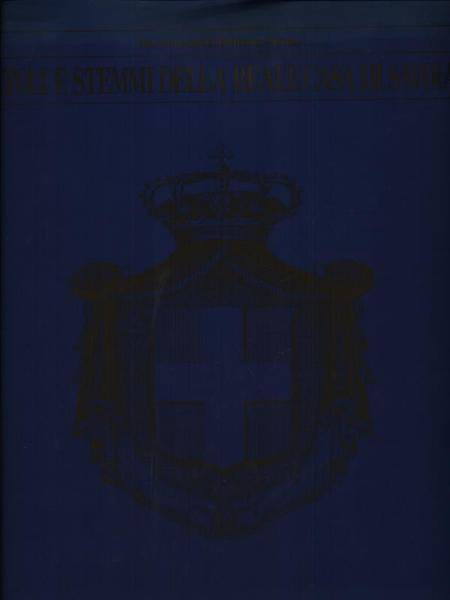 Titoli e stemmi della Reale Casa di Savoia