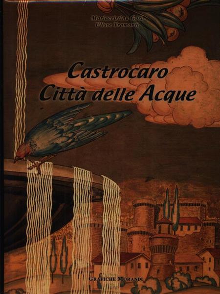 Castrocaro citta' delle acque