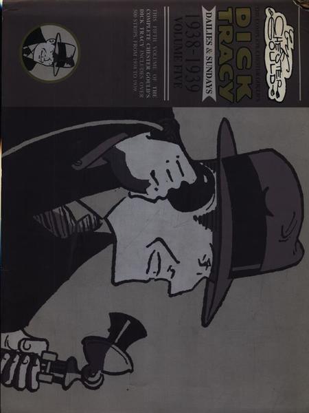Dick Tracy dailies & sundays 1938-1939 vol. 5