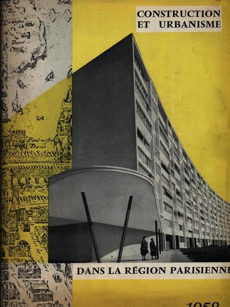 Construction et urbanisme dans la region parisienne 1958