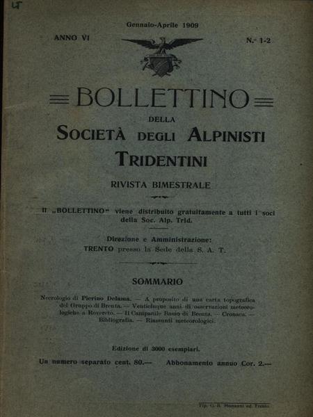 Bollettino della societa' degli alpinisti tridentini gennaio-aprile 1909