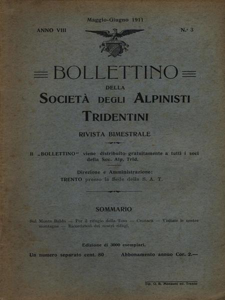 Bollettino della societa' degli alpinisti tridentini maggio-giugno 1911