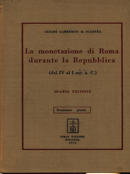 La monetazione di Roma durante la Repubblica