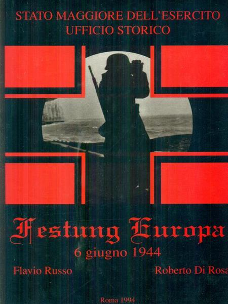 Festung Europa 6 giugno 1944