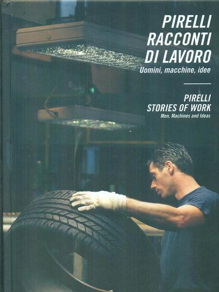 Pirelli racconti di lavoro