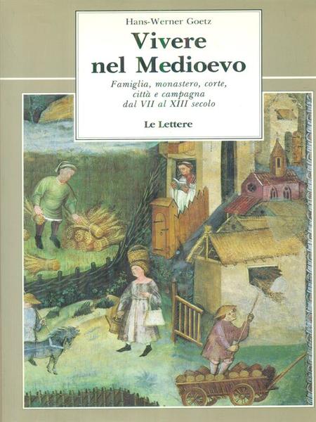 Vivere nel Medioevo