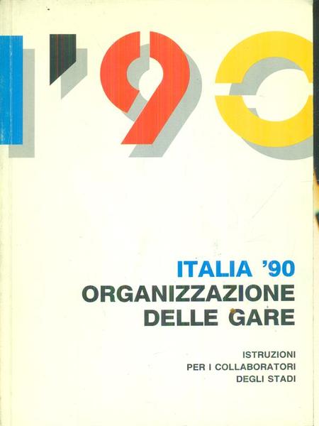 Italia '90 organizzazione delle gare