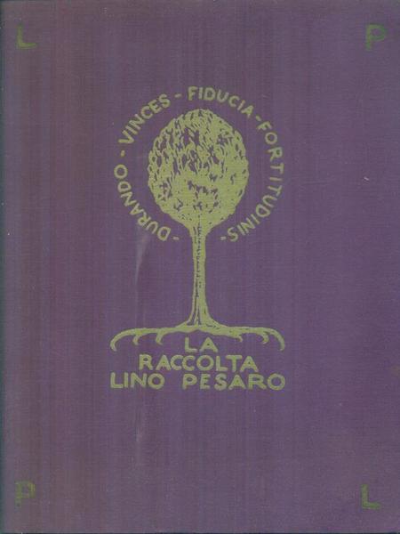La raccolta Lino Pesaro