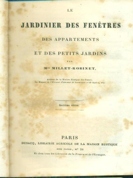 Le jardinier des fenetres des appartements et des petits jardins