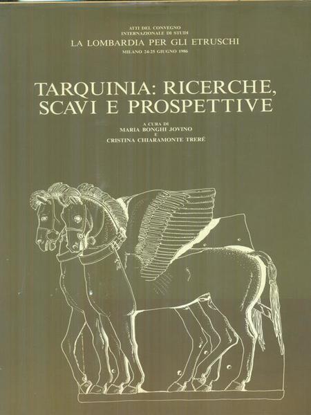 Tarquinia ricerche scavi e prospettive