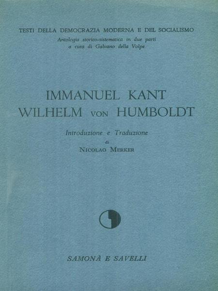 Immanuel Kant - Wilhelm von Humboldt