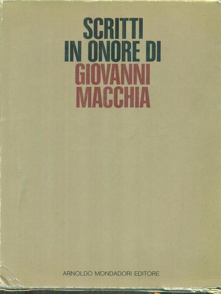 Scritti in onore di Giovanni Macchia 2vv