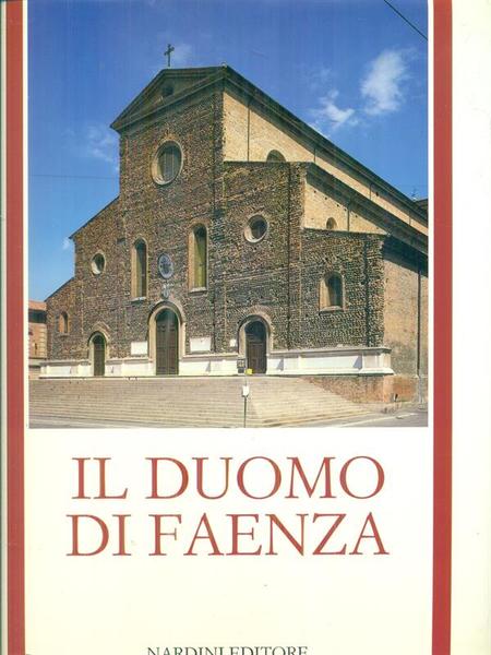 Il Duomo di Faenza