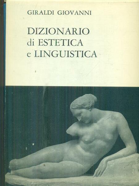 Dizionario di estetica e di linguistica generale