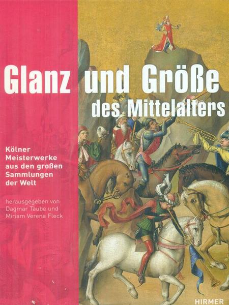 Glanz und grobe des mittelalters