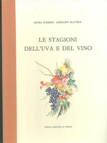 Le stagioni dell'uva e del vino