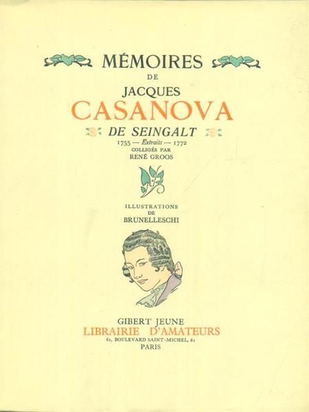 Memoires de Jacques Casanova Extraits 1755-1772 VOL. 2