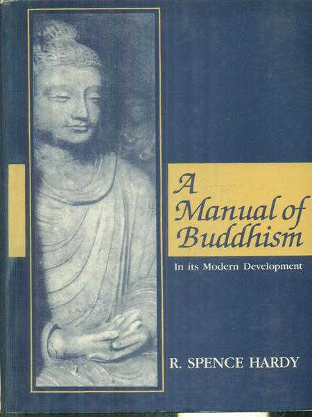 A manual of Buddhism