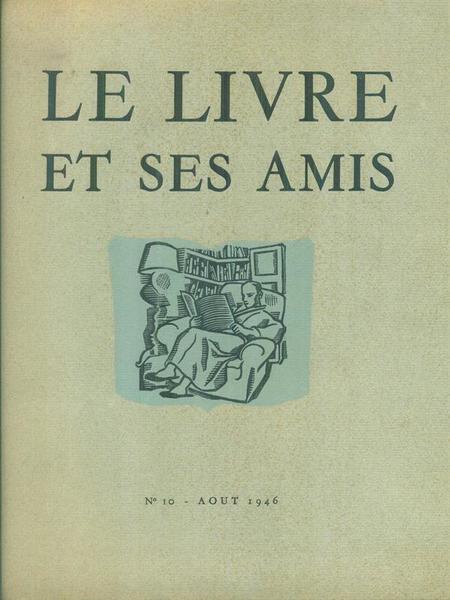 Le livre et ses amis n. 10-aout 1946