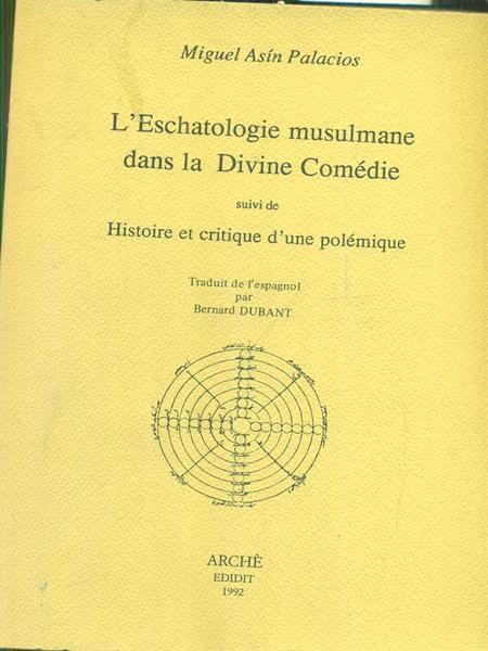 L'escatologie musulmane dans la Divine Comedie