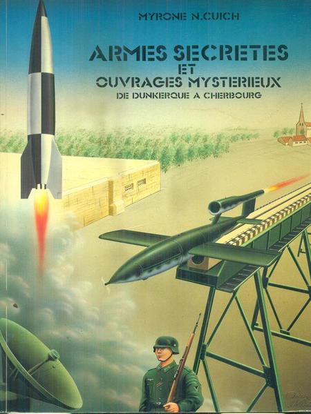 Armes secretes et ouvrages mysterieux