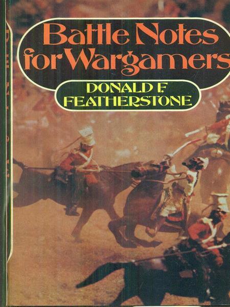 Battle notes for wargamers