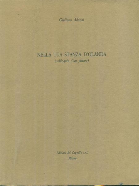 Nella tua stanza d'Olanda