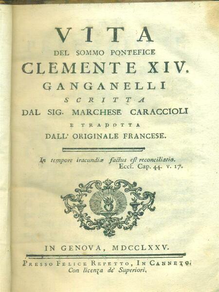 Vita del sommo pontefice Clemente XIV Ganganelli