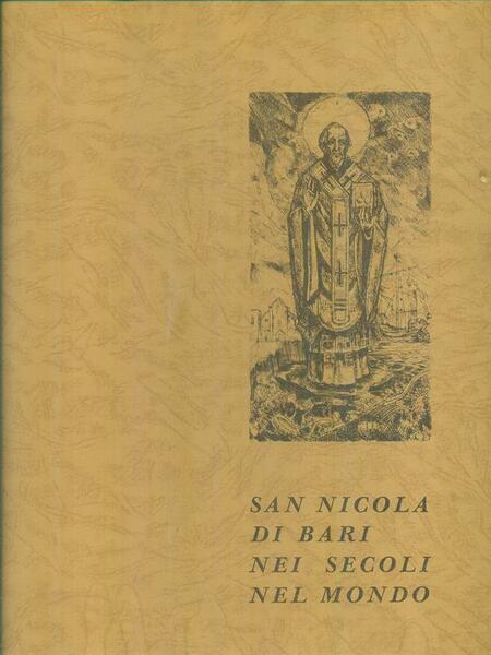 San Nicola di Bari nei secoli nel mondo