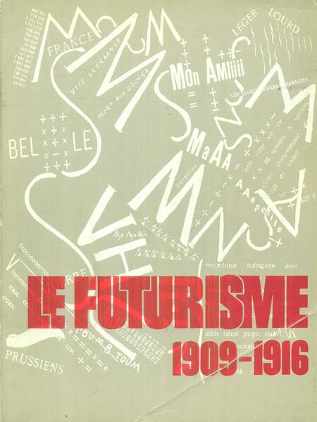 Le futurisme 1909-1916