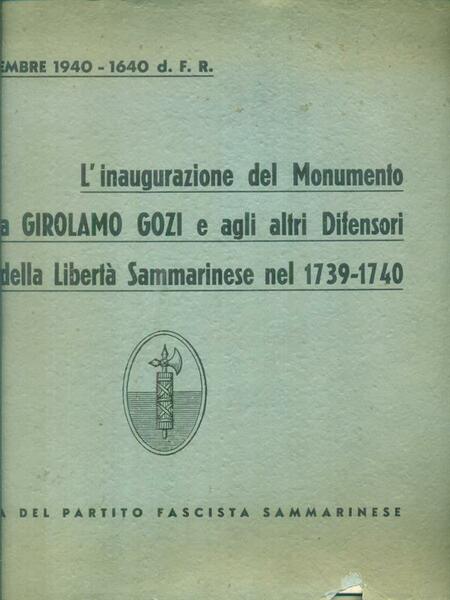 L'inaugurazione del monumento a Girolamo Gozi
