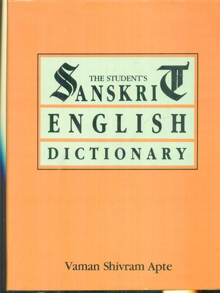 The student's Sanskri english dictionary