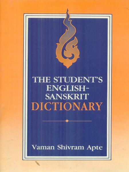 The student's english-sanskrit dictionary
