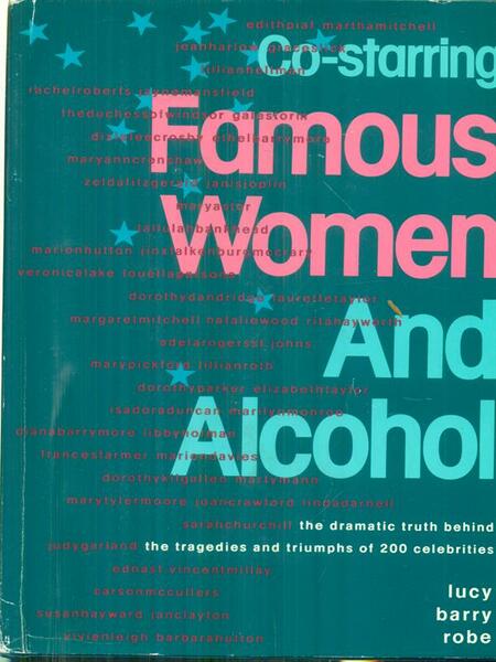 Co-starring famous women and alcohol
