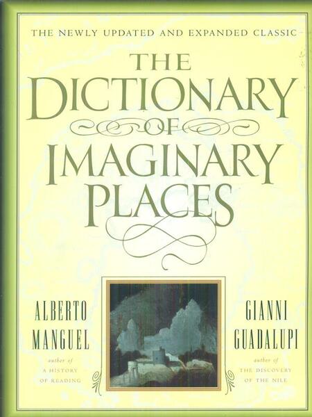 The dictionary of imaginary places