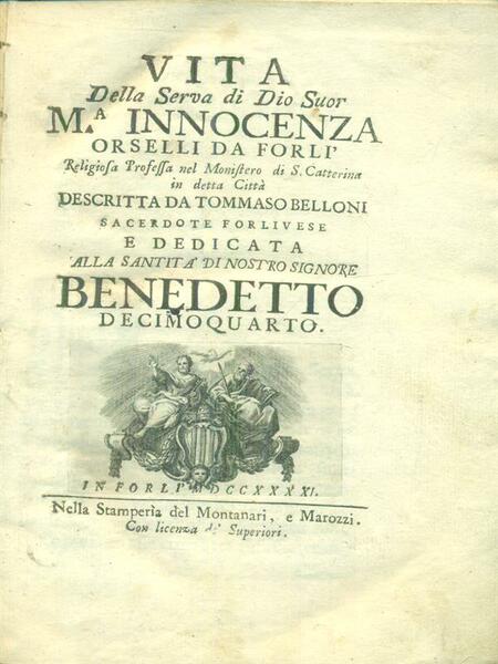 Vita della serva di Dio Ma Innocenza Orselli da Forli'