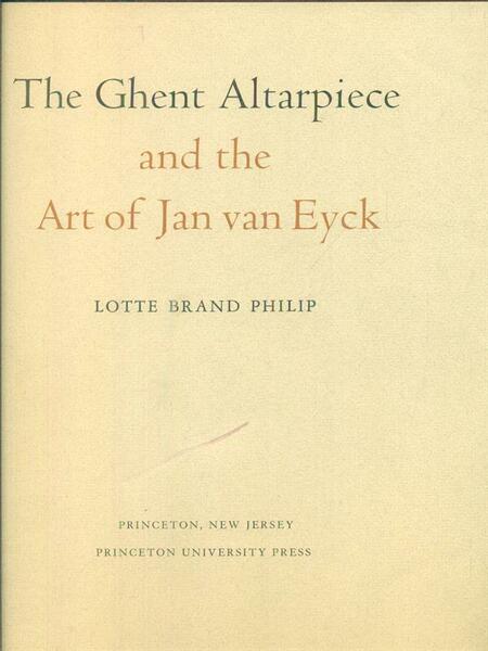 The Ghent Alterpiece and the art of Jan van Eyck